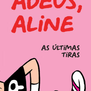 Adeus, Aline